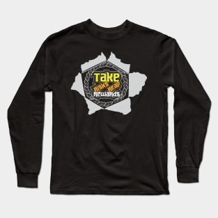 Take Risks Reap Rewards Long Sleeve T-Shirt